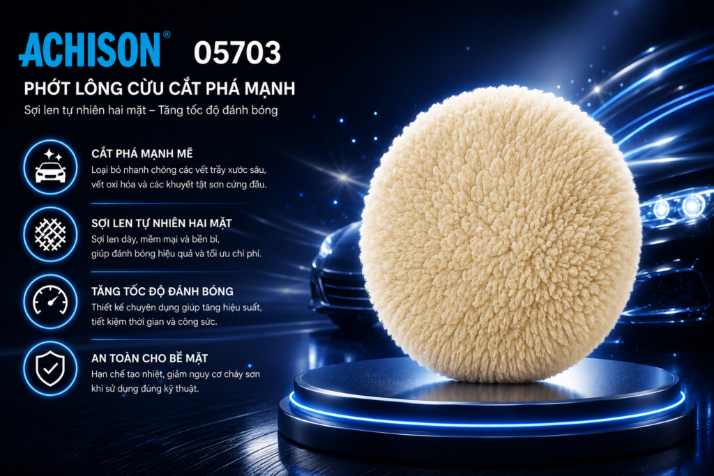 Phớt Lông Cừu Cắt Phá Mạnh