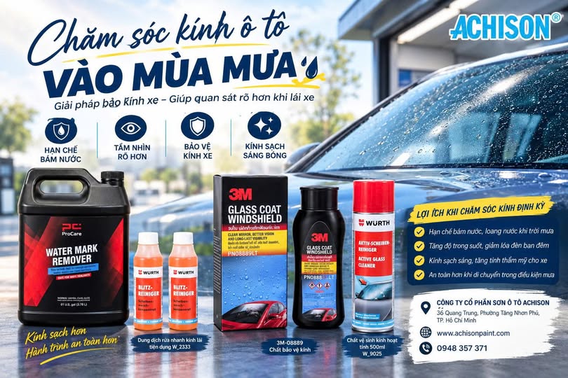 CHĂM SÓC KÍNH Ô TÔ VÀO MÙA MƯA
